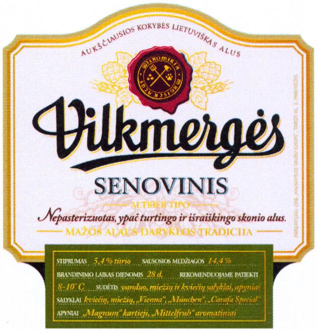 Prekės ženklas: AUKŠČIAUSIOS KOKYBĖS LIETUVIŠKAS ALUS Vilkmergės SENOVINIS ALTBIER TIPO Nepasterizuotas, ypač turtingo ir išraiškingo skonio alus MAŽOS ALAUS DARYKLOS TRADICIJA